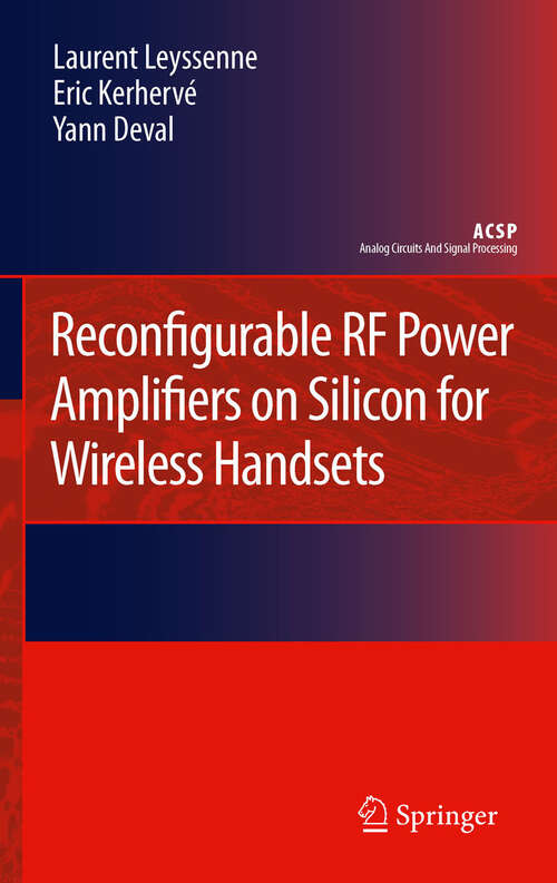 Reconfigurable RF Power Amplifiers on Silicon for Wireless Handsets