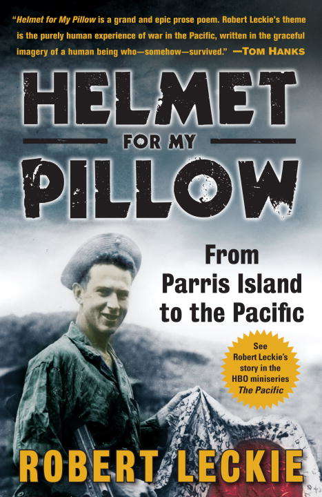 Book cover of Helmet for My Pillow: From Parris Island to the Pacific