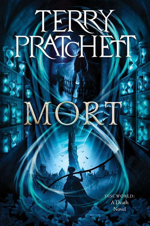 Book cover of Mort: A Discworld Novel (Death #1)