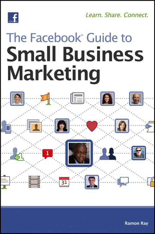 Book cover of The Facebook Guide to Small Business Marketing
