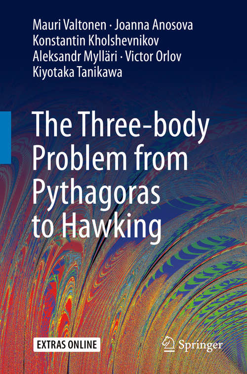 Book cover of The Three-body Problem from Pythagoras to Hawking