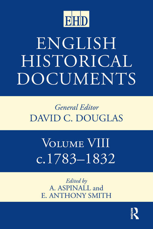 Book cover of English Historical Documents: Volume 8 1783-1832 (English Historical Documents)