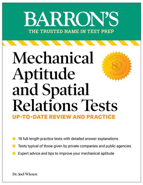 Book cover of Mechanical Aptitude and Spatial Relations Tests, Fourth Edition (Fourth Edition) (Barron's Test Prep)