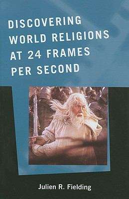 Book cover of Discovering World Religions at 24 Frames Per Second