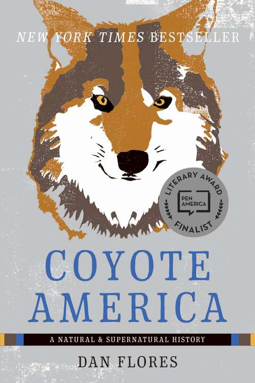 Book cover of Coyote America: A Natural and Supernatural History