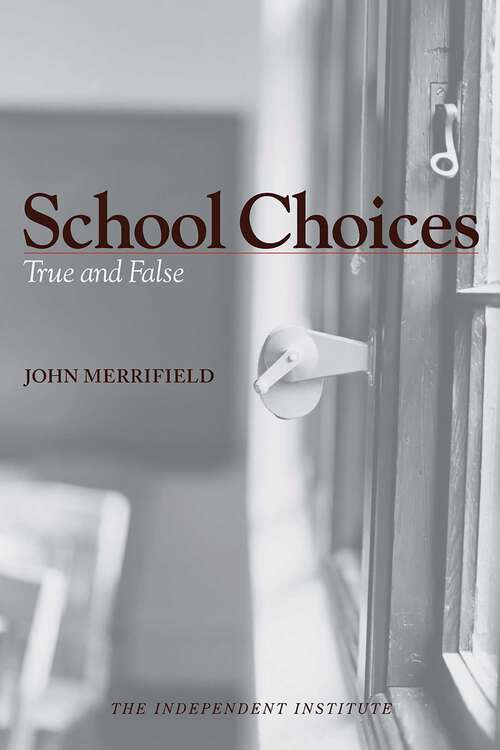 Book cover of School Choices: True and False