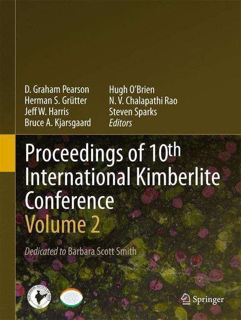 Proceedings of 10th International Kimberlite Conference: Volume Two