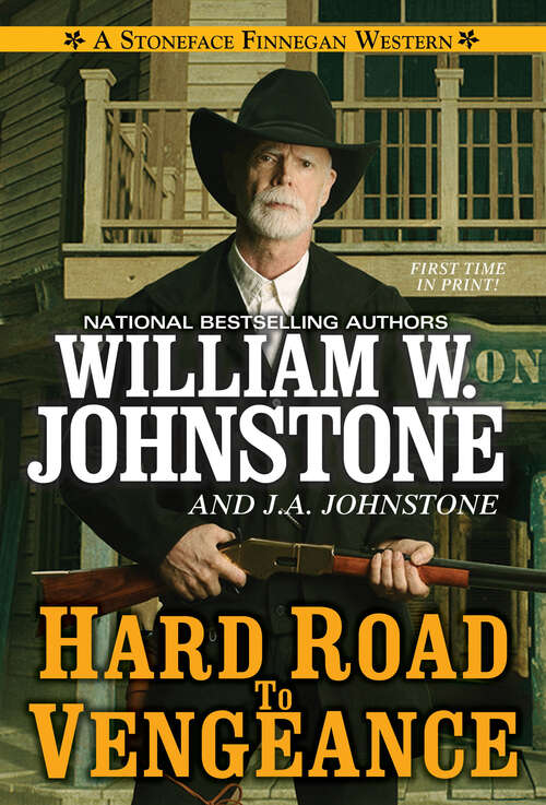 Book cover of Hard Road to Vengeance (A Stoneface Finnegan Western #3)