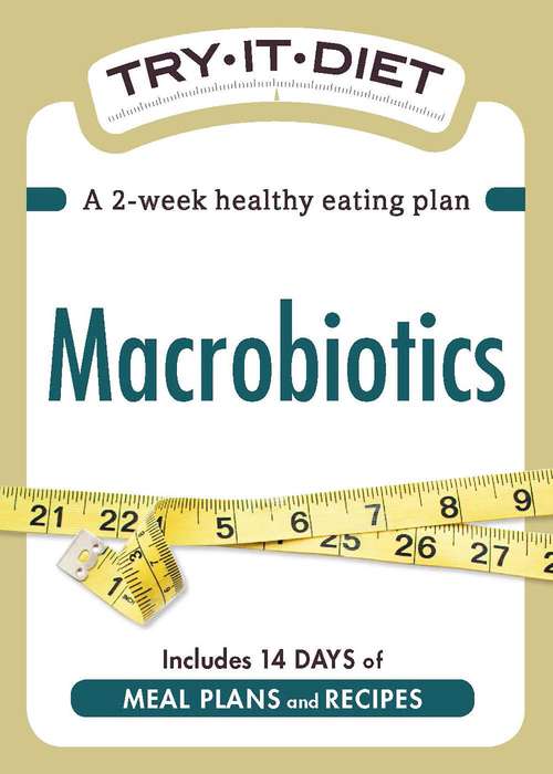 Book cover of Try-It Diet: Macrobiotics