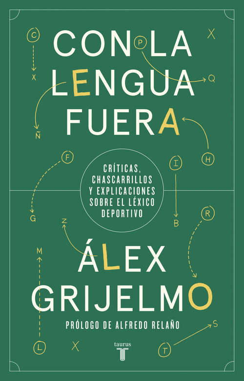 Book cover of Con la lengua fuera: Críticas, chascarrillos y explicaciones sobre el léxico deportivo