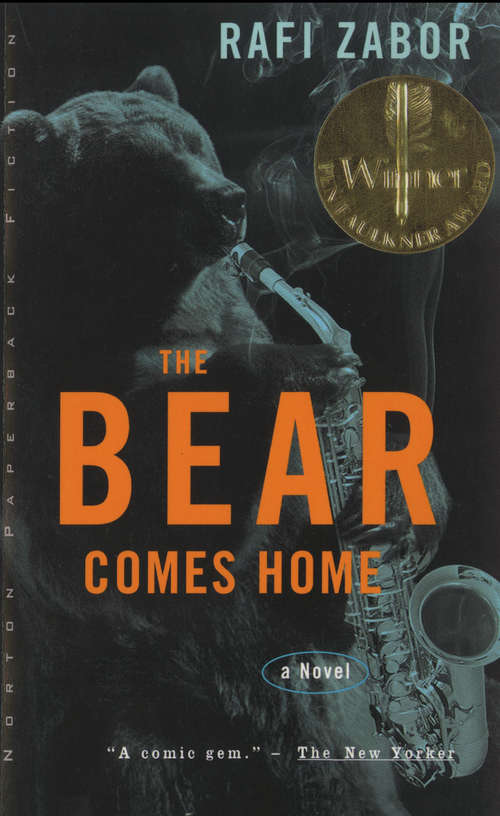 Book cover of The Bear Comes Home: A Novel