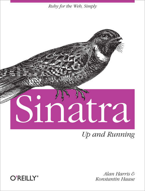 Sinatra: Ruby for the Web, Simply