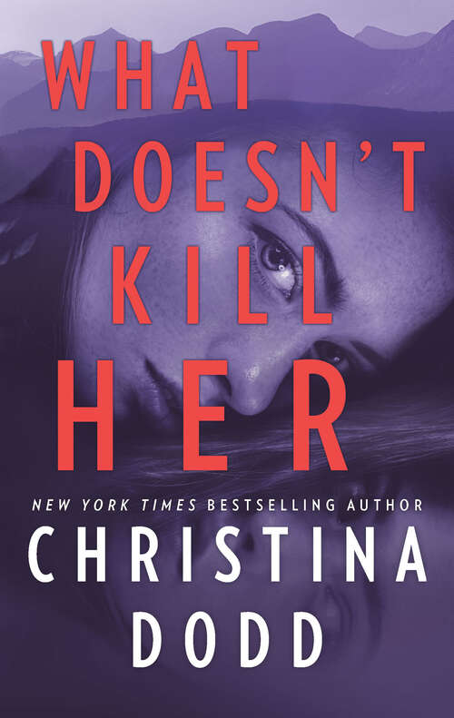 Book cover of What Doesn't Kill Her (Original) (Cape Charade #2)