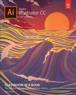 Book cover of Adobe Illustrator CC Classroom In A Book (2017 Release)