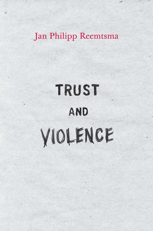 Trust and Violence