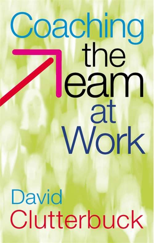 Book cover of Coaching the Team at Work
