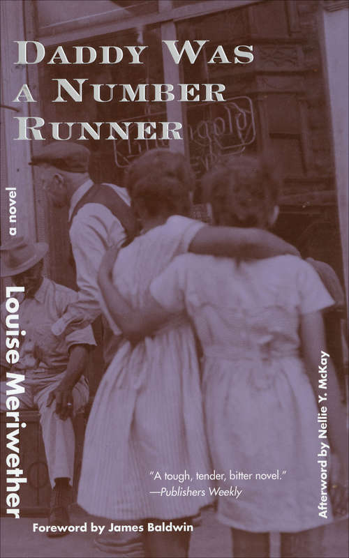 Daddy Was a Number Runner: A Novel (Contemporary Classics By Women Ser. #Vol. 434)