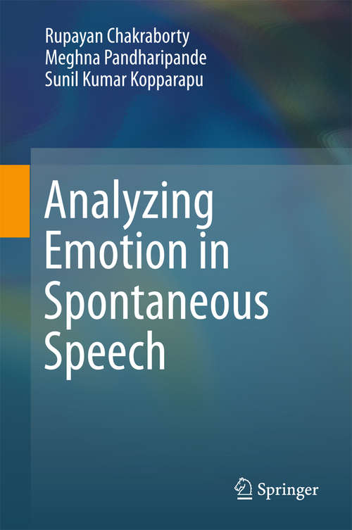 Analyzing Emotion in Spontaneous Speech
