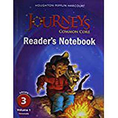 Book cover of Journeys Grade 3 Volume 1: Reader's Notebook