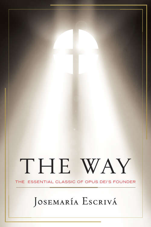 Book cover of The Way: The Essential Classic of Opus Dei's Founder