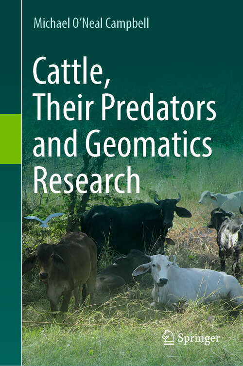 Book cover of Cattle, Their Predators and Geomatics Research