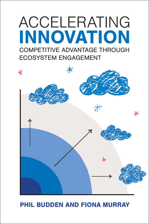 Book cover of Accelerating Innovation: Competitive Advantage through Ecosystem Engagement (Management on the Cutting Edge)