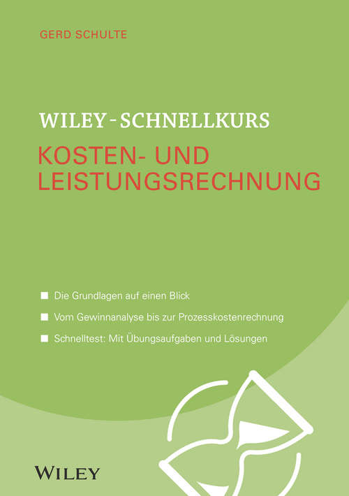 Book cover of Wiley-Schnellkurs Kosten- und Leistungsrechnung (Wiley Schnellkurs)