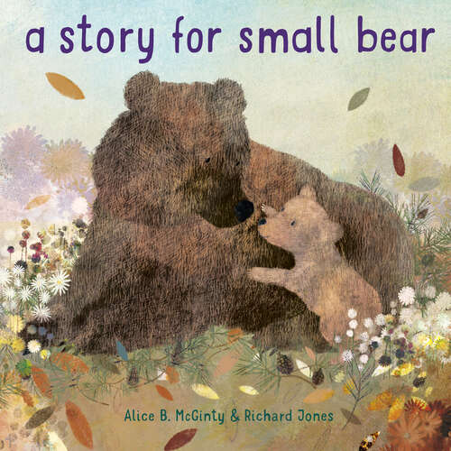 Book cover of A Story for Small Bear