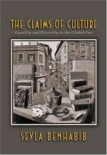 The Claims of Culture: Equality and Diversity in the Global Era