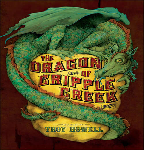 Book cover of The Dragon of Cripple Creek