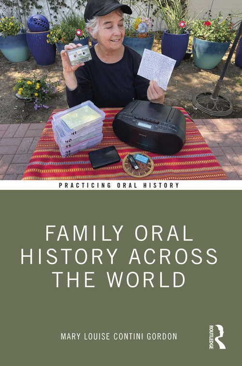 Book cover of Family Oral History Across the World (Practicing Oral History)