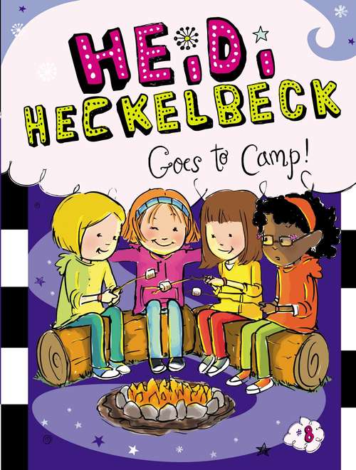 Book cover of Heidi Heckelbeck Goes to Camp!