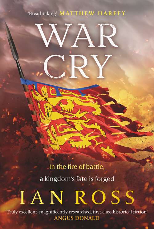 Book cover of War Cry: The gripping 13th century medieval adventure for fans of Matthew Harffy and Elizabeth Chadwick (de Norton trilogy)