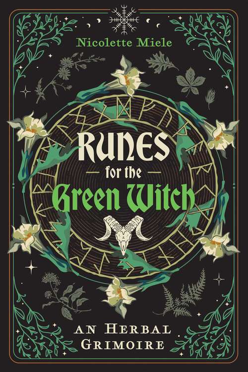 Book cover of Runes for the Green Witch: An Herbal Grimoire