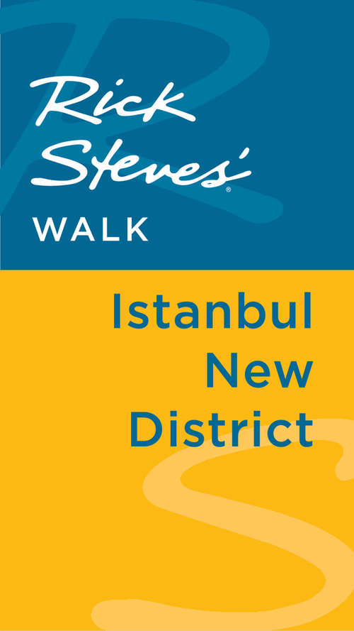 Book cover of Rick Steves' Walk: Istanbul New District