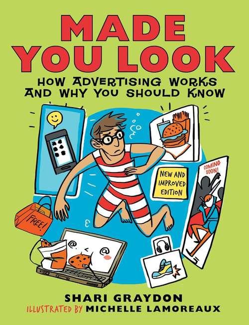 Book cover of Made You Look: How Advertising Works and Why You Should Know
