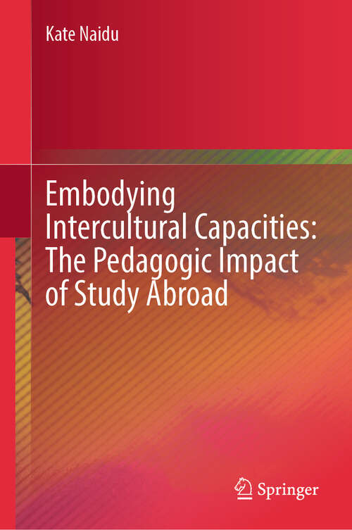 Book cover of Embodying Intercultural Capacities: The Pedagogic Impact of Study Abroad