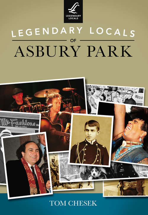Book cover of Legendary Locals of Asbury Park