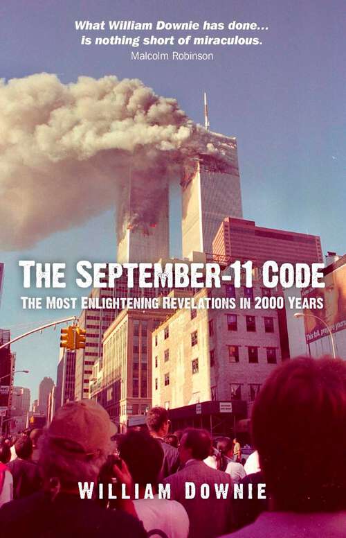 Book cover of The September-11 Code: The Most Enlightening Revelations in 2000 Years