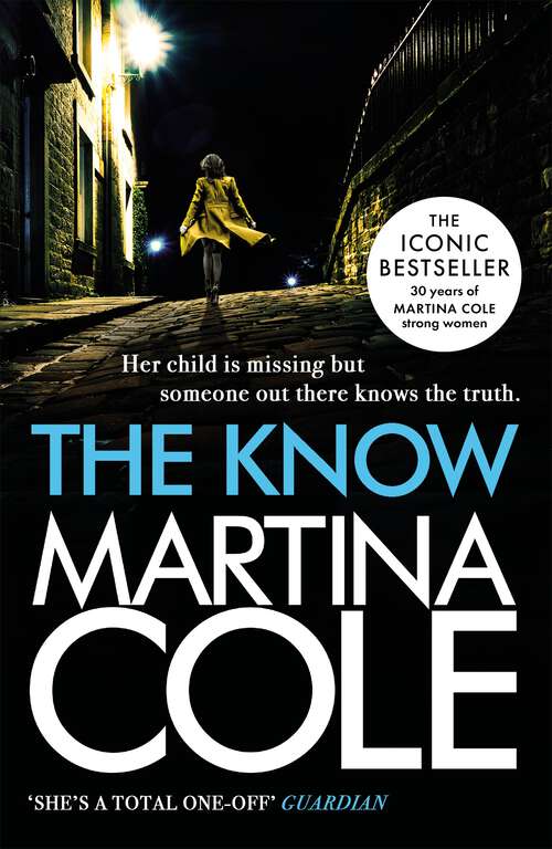 Book cover of The Know: A dark suspense thriller of violence and vengeance