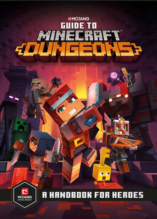 Guide to Minecraft Dungeons: A Handbook for Heroes (Minecraft)