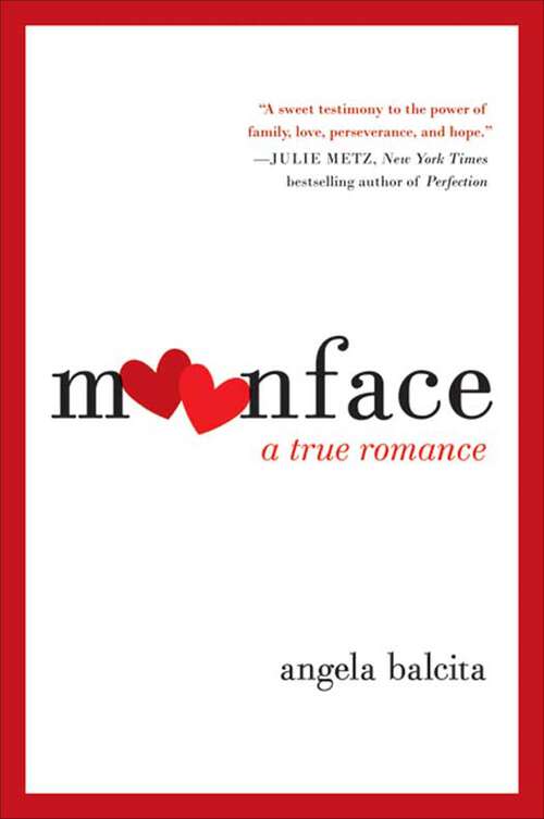 Book cover of Moonface: A True Romance