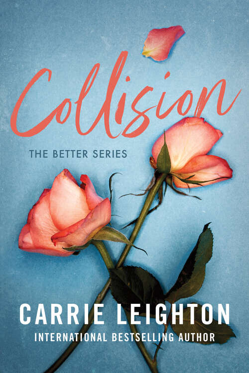 Book cover of Collision (Better #1)