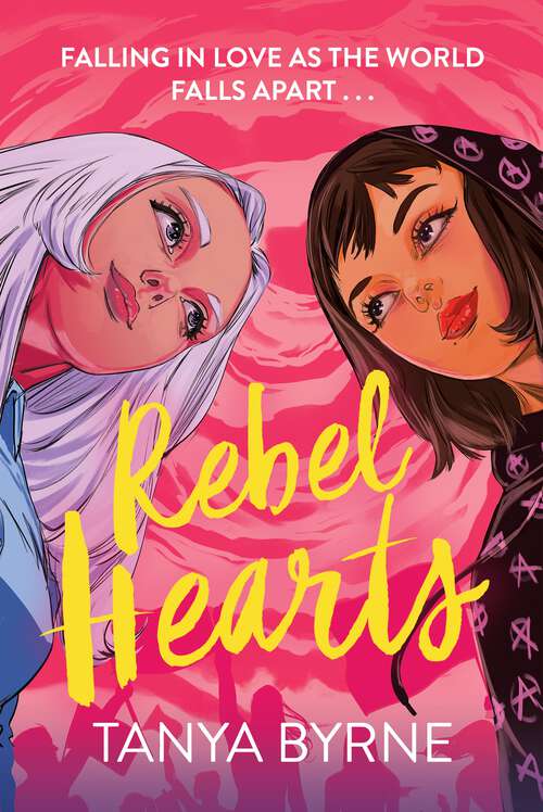 Book cover of Rebel Hearts: An LGBTQ+ enemies to lovers romance about climate activism and influence