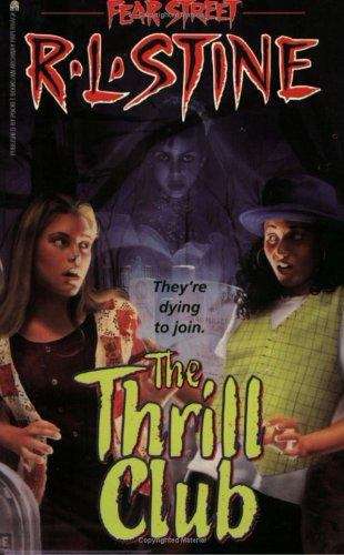 Book cover of The Thrill Club (Fear Street #24)