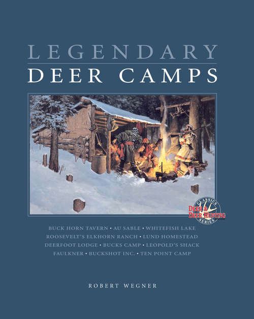 Book cover of Legendary Deer Camps