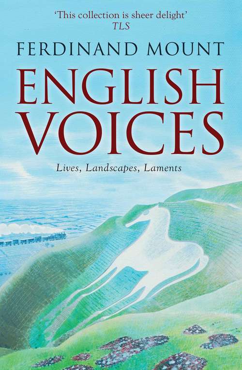 Book cover of English Voices: Lives, Landscapes, Laments