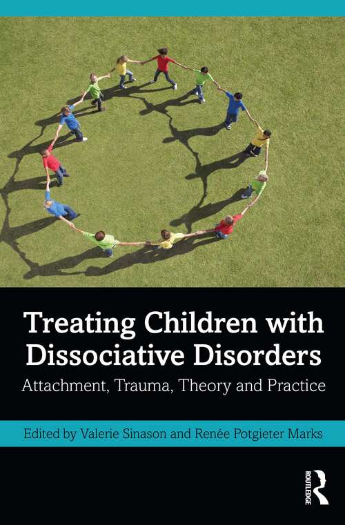 Treating Children with Dissociative Disorders