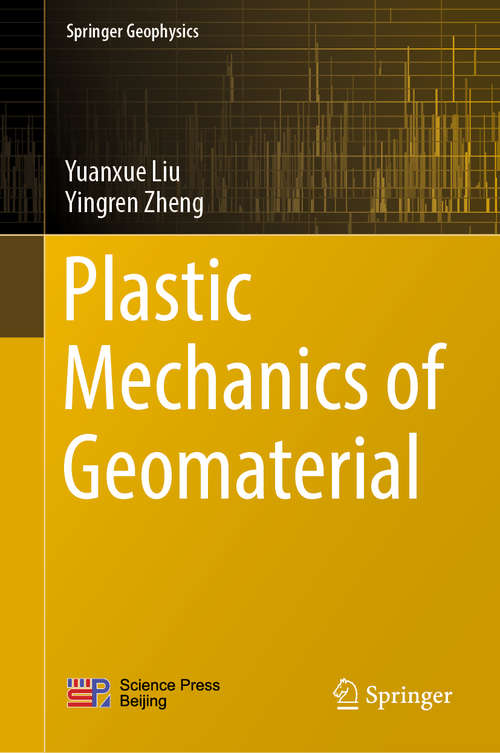 Plastic Mechanics of Geomaterial (Springer Geophysics)