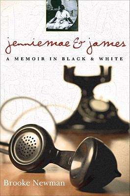 Book cover of Jenniemae & James: A Memoir in Black & White